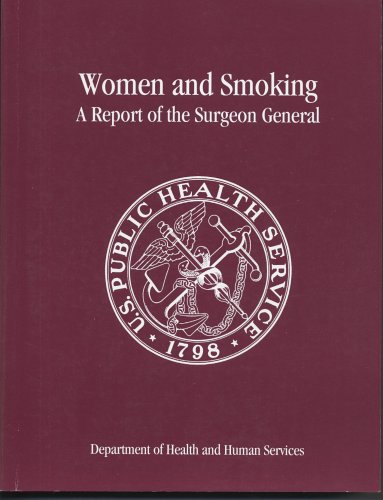 Book Women and Smoking: A Report of the Surgeon General free
