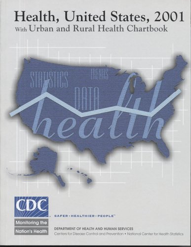 Book Health, United States, 2001, With Urban And Rural Health Chartbook free