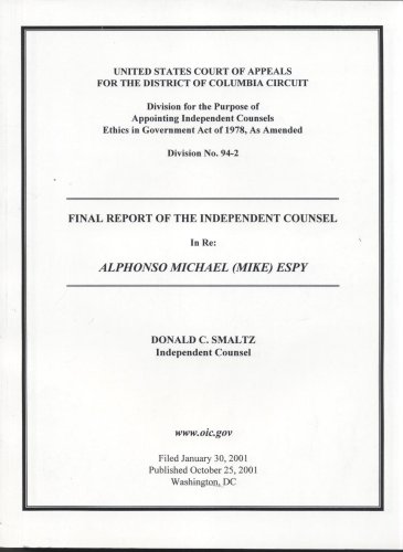 Book Final Report Of The Independent Counsel In Re--alphonso Michael (mike) Espy free