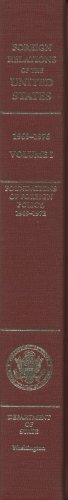 Book Foreign Relations of the United States, 1969-1976, Volume I: Foundations of Foreign Policy, 1969-1972 free
