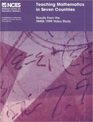 Book Teaching Mathematics in Seven Countries: Results From the TIMSS 1999 Video Study free