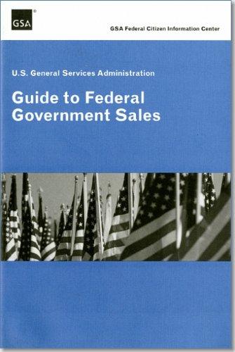 Book United States General Services Administration Guide to Federal Government Sales free