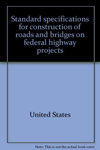 Book Standard Specifications For Construction Of Roads And Bridges On Federal Highway Projects, 1996 free