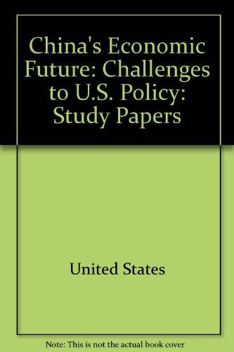Book China's economic future: Challenges to U.S. policy : study papers (S. prt) free