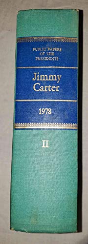Book Public Papers of the Presidents of the United States, Jimmy Carter, 1978, Book 2: June 30 to December 31, 1978 (S/N 069-000-00114-9) free
