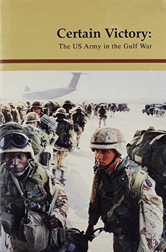 Book Certain Victory: The United States Army in the Gulf War free