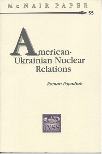 Book American-ukrainian Nuclear Relations free