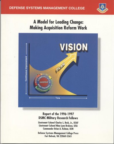 Book A Model for Leading Change (December 1997): Making Acquisition Reform Work free
