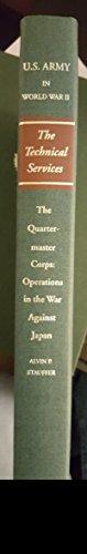 Book The Technical Services: The Quartermaster Corps: Operations in War Against Japan (United States Army in World War II) free