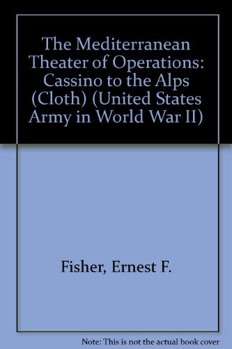 Book The Mediterranean Theater Of Operations: Cassino To The Alps (hardcover) (united States Army In World War Ii) free