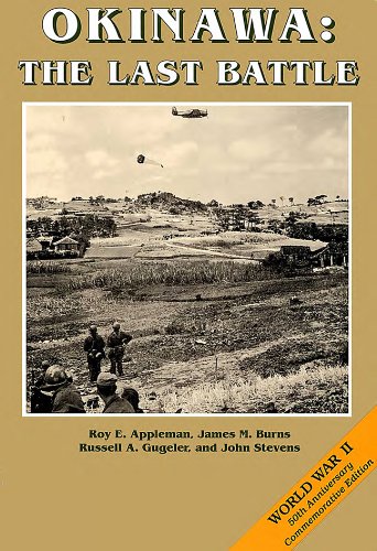 Book The War in the Pacific: Okinawa (Paperbound): The Last Battle (United States Army in World War II) free