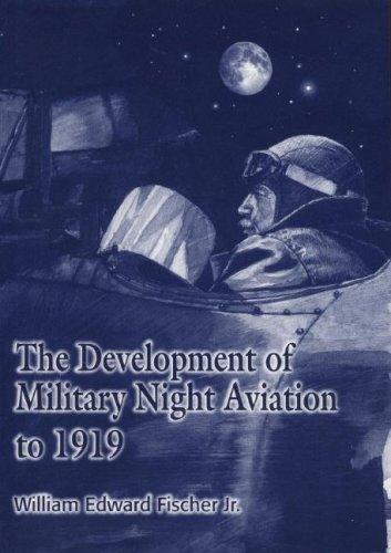 Book The Development of Military Night Aviation to 1919 free