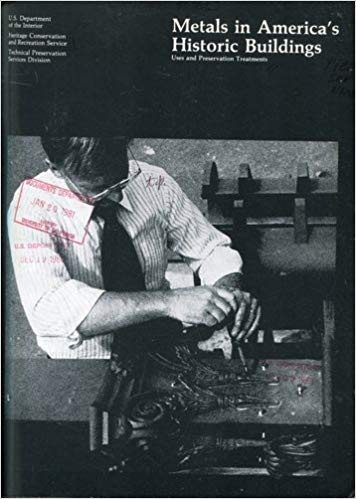Book Metals in America's Historic Buildings, Uses and Preservation Treatments free