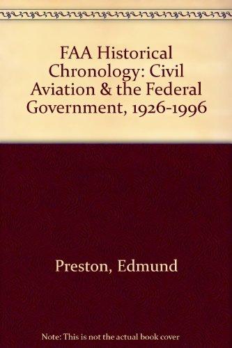 Book Faa Historical Chronology: Civil Aviation & The Federal Government, 1926-1996 free