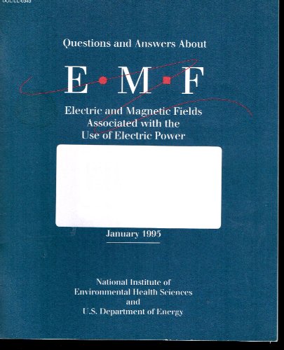 Book Questions and Answers About EMF: Electric and Magnetic Fields Associated With the Use of Electric Power free