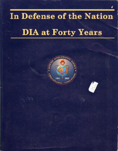Book In defense of the nation, DIA at forty years free