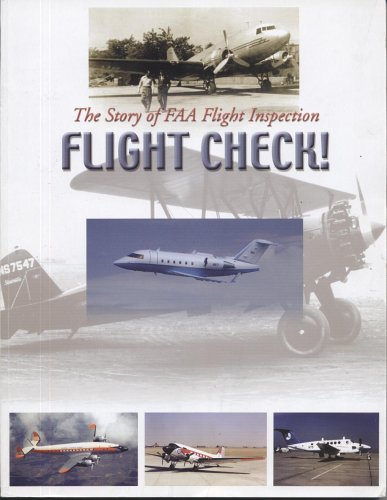 Book Flight Check!: The Story of FAA Flight Inspection free