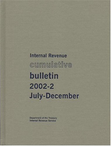 Book Internal Revenue Cumulative Bulletin 2002-2, July-december free