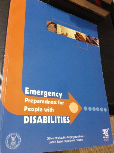 Book Emergency Preparedness for People with Disabilities: An Interagency Seminar of Exchange for Federal Managers, Summary Report free