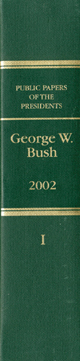Book Public Papers of the Presidents of the United States, George W. Bush, 2002, Bk. 1, January 1 to June 30, 2002 free