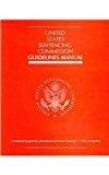 Book United States Sentencing Commission Guidelines Manual free