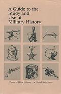 Book A Guide to the Study and Use of Military History free