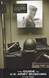 Book The Guide to U.S. Army Museums free