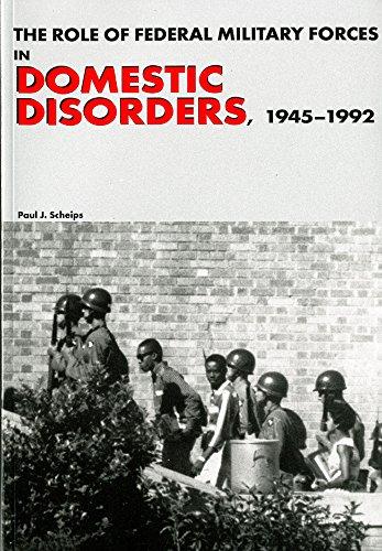 Book The Role of Federal Military Forces in Domestic Disorders, 1945-1992 free