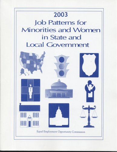 Book Job Patterns For Minorities And Women In State And Local Government, 2003 free