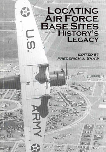Book Locating Air Force Base Sites: History's Legacy free