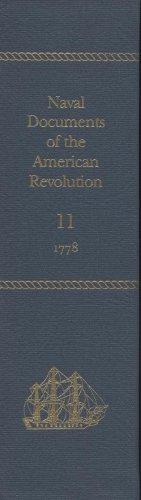 Book Naval Documents Of The American Revolution: Vol 11 - American Theater: January 1, 1778-march 31, 1778; European Theater: January 1, 1778-march 31, 1778   free
