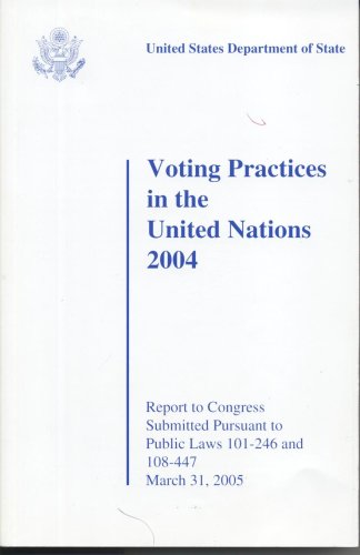 Book Voting Practices In The United Nations, 2004 free