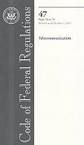 Book Code Of Federal Regulations, Title 47, Telecommunication, Pt. 70-79, Revised As Of October 1, 2005 free