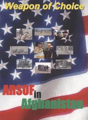 Book Weapon of Choice: United States Army Special Operations Forces in Afghanistan (Center of Military History Publication) free
