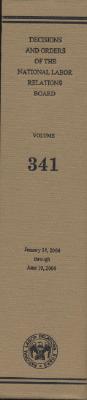 Book Decisions And Orders Of The National Labor Relations Board, V. 341: January 14, 2004, Through June 10, 2004 free