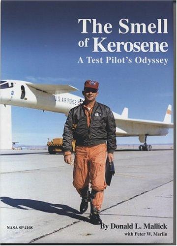 Book The Smell of Kerosene: A Test Pilot's Odyssey (NASA SP) free