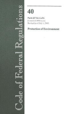 Book Code Of Federal Regulations 40 Parts 63 Vol. 6 Of 6 Protection Of Environment free