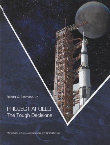 Book Project Apollo: The Tough Decisions (Monographs in Aerospace History) free