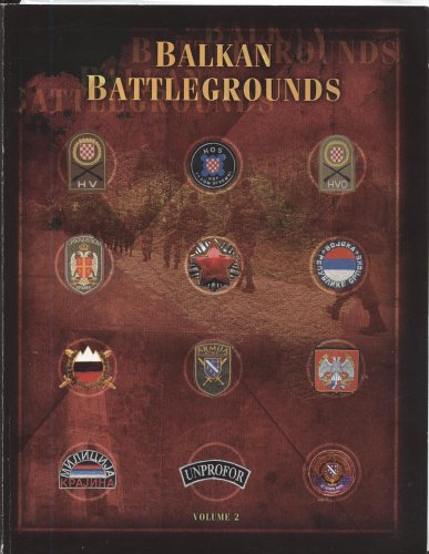 Book Balkan Battlegrounds: A Military History Of The Yugoslav Conflict, 1990-1995, Volume Ii free