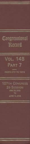 Book Congressional Record, V. 148, Pt. 7, May 23, 2002 To June 12, 2002 free