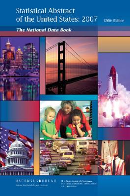 Book Statistical Abstract Of The United States 2007 (hardcover): The National Data Book free