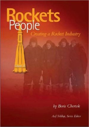 Book Rockets and People, V. 2: Creating a Rocket Industry (NASA History) free