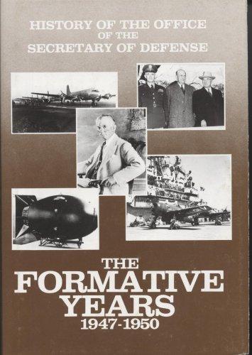 Book History of the Office of the Secretary of Defense, Vol. 1: The Formative Years, 1947-1950 free