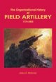 Book Organizational History of Field Artillery, 1775-2003 (Paperbound) (Army Lineage Series) free