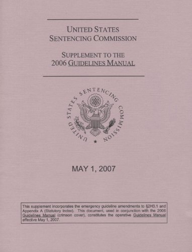 Book United States Sentencing Commission Supplement To The 2006 Guidelines Manual, May 1, 2007 free