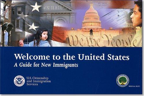 Book Welcome to the United States: A Guide for New Immigrants free