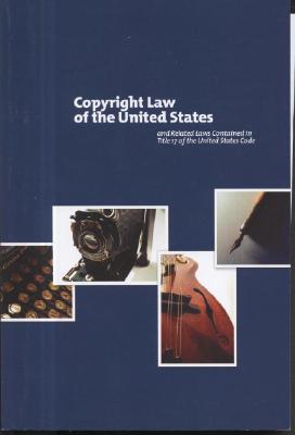 Book Copyright Law of the United States and Related Laws Contained in Title 17 of the United Stat... free
