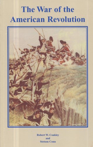 Book The War of the American Revolution: Narrative, Chronology, and Bibliography free
