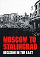 Book Moscow to Stalingrad: Decision in the East free