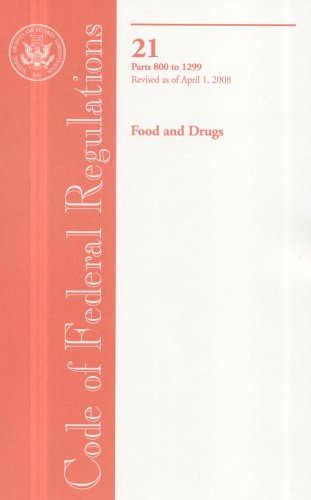 Book Code of Federal Regulations, Title 21, Food and Drugs, Pt. 800-1299, Revised as of April 1, 2008 free